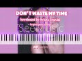Don’t Waste My Time (unreleased) by Ariana Grande (original piano tutorial)