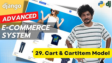 Django Ecommerce Advanced Project - 29 Cart and CartItem Model