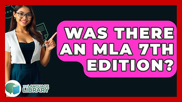 Was There An MLA 7th Edition? - The Language Library