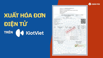 Hướng dẫn kết nối xuất hóa đơn điện tử từ máy tính tiền trên Kiotviet | Quản Pos