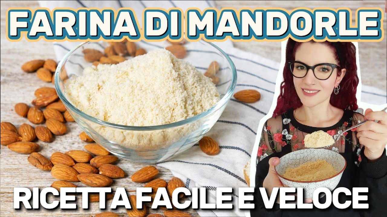 FARINA DI MANDORLE fatta in casa: il metodo corretto passo passo