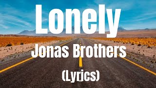 Jonas Brothers, Diplo – Lonely (Lyrics)