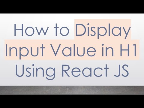 How to Display Input Value in H1 Using React JS