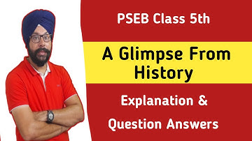 class 5 english chapter 8 pseb A glimpse from history class 5th question answer lesson 8 5th class