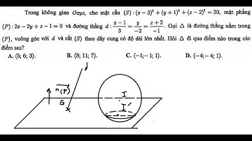 Toán 12: Trong không gian Oxyz, cho mặt cầu (S): (x-3)^2 + (y+1)^2 + (z-2)^2, mặt phẳng (P):2x-2y+z