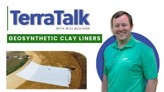 TerraTalk - Episode 1: Geosynthetic Clay Liners