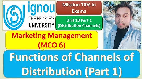 MCO 6 : FUNCTIONS OF DISTRIBUTION CHANNELS (Part 1) : UNIT 13 : MISSION 70% : EXAM EXPECTED TOPICS