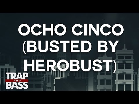 Dj Snake & Yellow Claw - Ocho Cinco (BUSTED By Herobust)