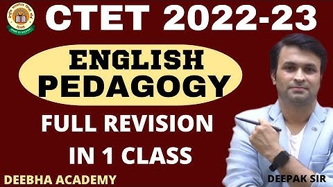 CTET 2022-23 | ENGLISH PEDAGOGY  FULL REVISION |  PAPER 1& 2 CTET PEDAGOGY  |BY DEEPAK SIR