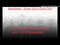 Radiohead - Street Spirit (Fade Out) (Ultrasound Extended Version v2.0 - 2019 Remastered)
