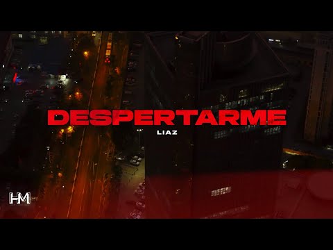 Despertarme - Liaz