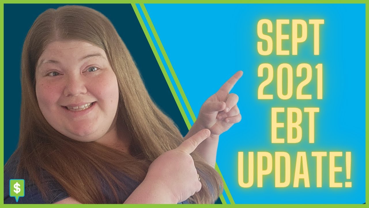 EBT Food Stamps Update September 2021 New Discounts, DSNAP & More