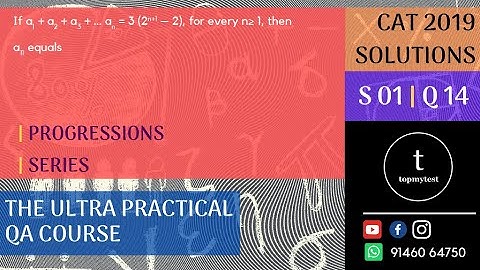 CAT 2019 QA Solutions | Slot 01 | Q 14 | PROGRESSIONS | SERIES