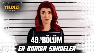 48. Bölüm En Bomba Sahneler💣💣- Kuzey Yıldızı İlk Aşk