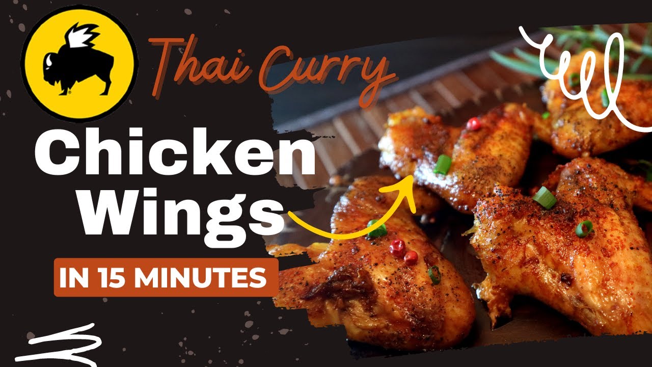😋Buffalo Wild Wings Thai Curry Recipe 🍗DIY Thai Curry Chicken wings