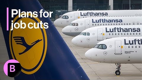 Lufthansa Plans to Cut 4,000 Administrative Jobs by 2030