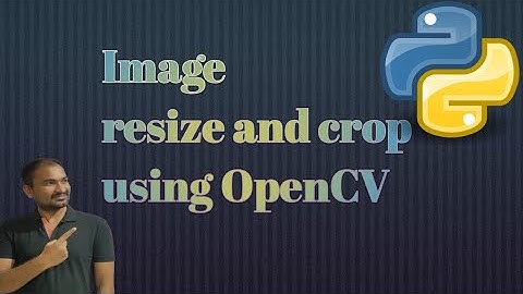 Image resize and crop using OpenCV
