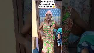 When you're tweaking in an African home #comedy #funny #ghanacomedy #viral #funny  #shortfeed