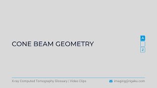 X-ray CT glossary - Cone beam geometry