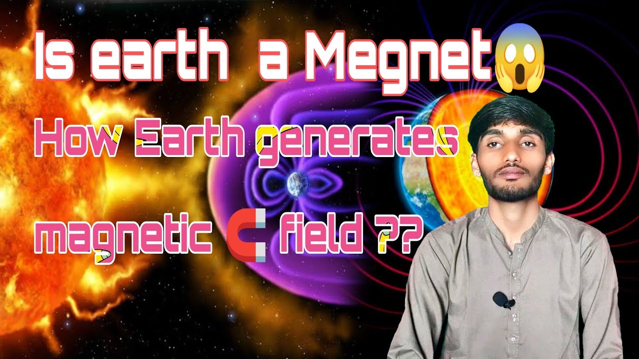 How Earth Generates Magnetic Field? | How Earth Protect Us? | Inner ...