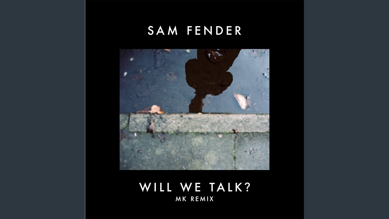 Will We Talk? (MK Remix)