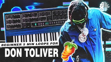 How To Make BEGINNER Loops For DON TOLIVER in 5 MINUTES