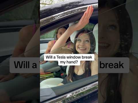 Will Tesla window break my hand?