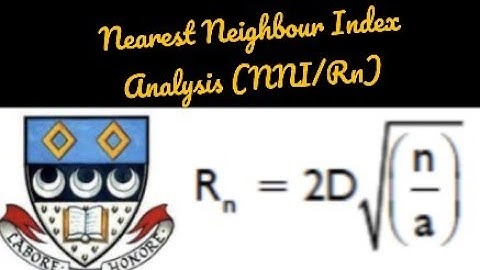 Nearest Neighbour Index Analysis