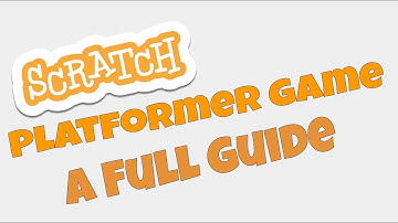 How to Make a Platformer in Scratch | A Complete Guide | Part 1 - The Basics