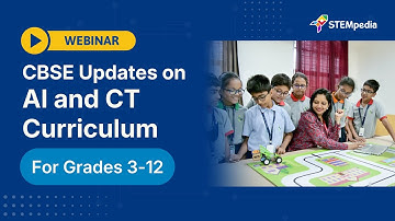 Webinar: CBSE Curriculum Update 2025 | AI and Computational Thinking for Grades 3–12