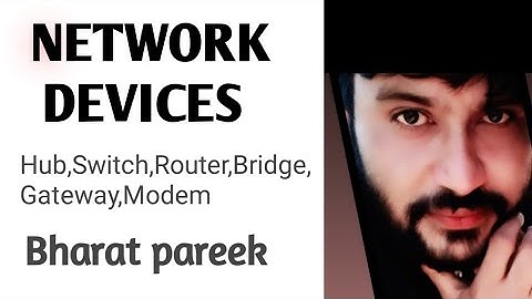 What is Repeater, Bridge, Switch, Router, Gateway, Modem in Hindi | Best Video on Networking Devices