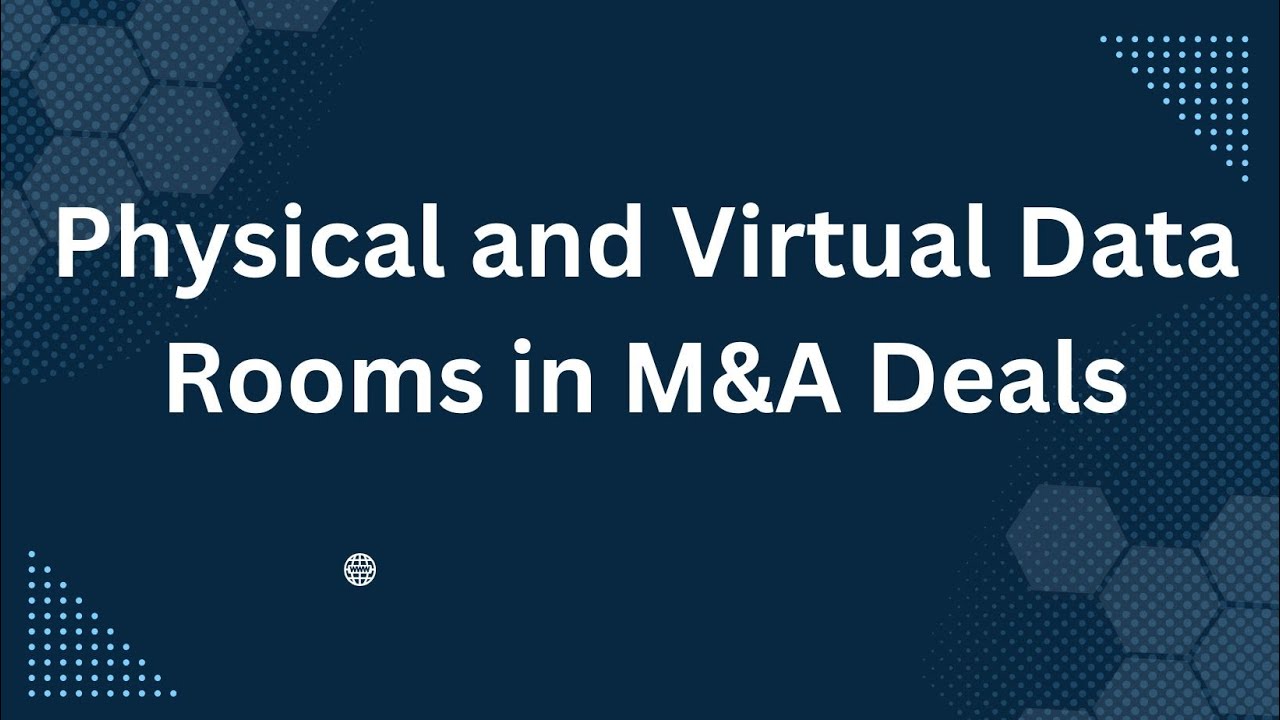 Physical and Virtual Data Rooms in M&A Deals - YouTube