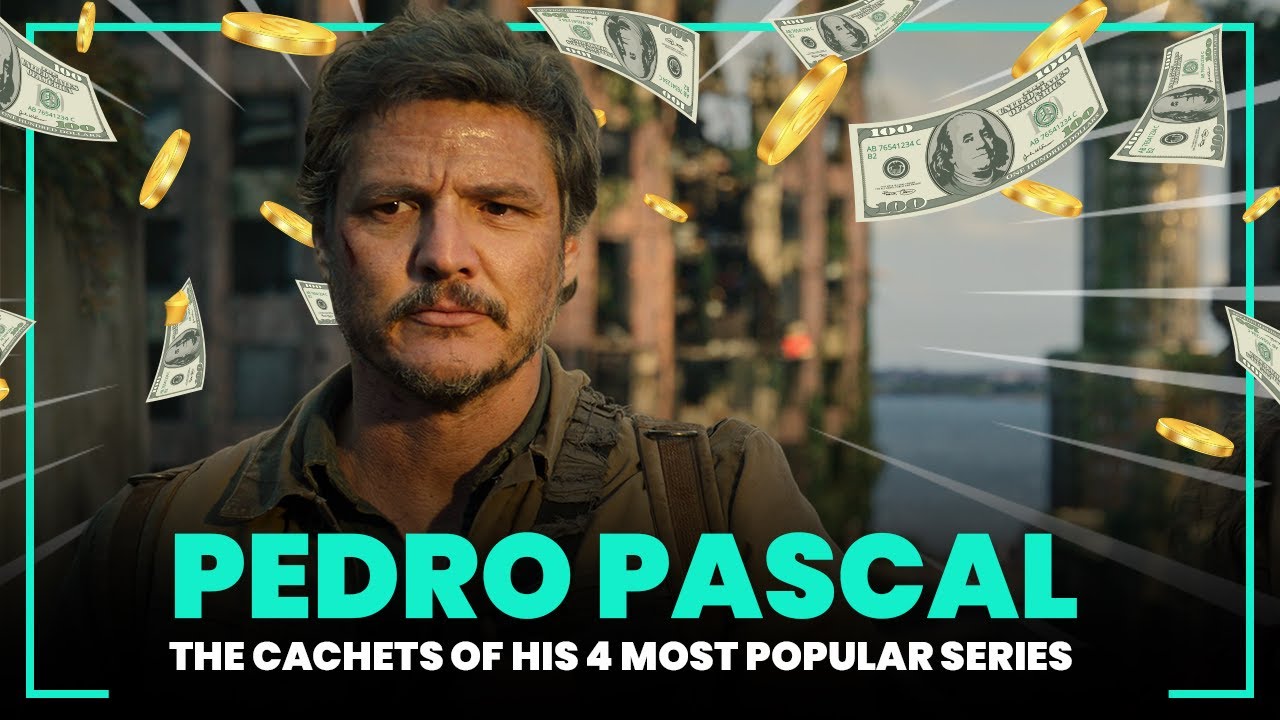 Pedro Pascal, the Cachets of The Last of Us and Most Popular TV series