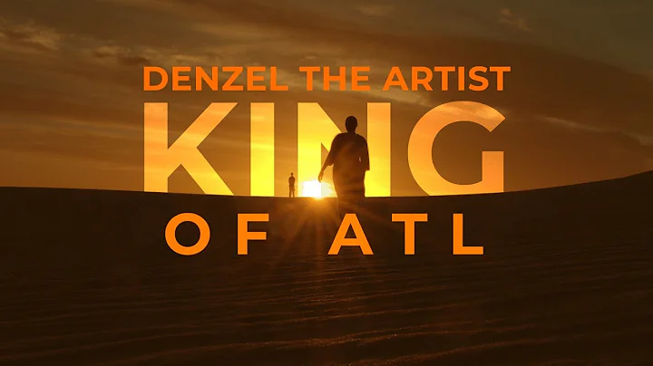 Denzel The Artist - King of ATL (Official Music Vi...