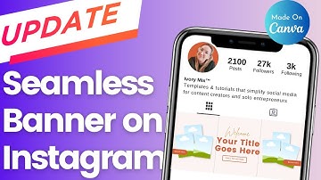 How to create a 3-Part seamless banner on Instagram (with Canva) Updated for new Feed