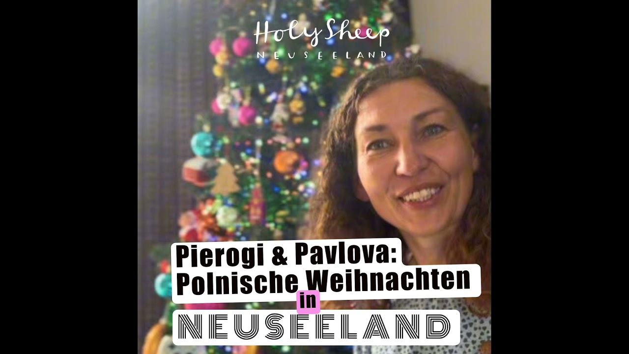 Pierogi & Pavlova: Deutsch-polnische Weihnachten in Neuseeland