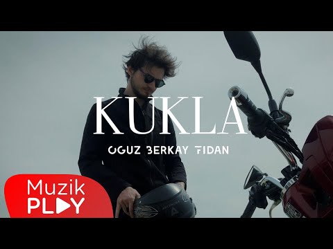 Oğuz Berkay Fidan - Kukla (Official Video)