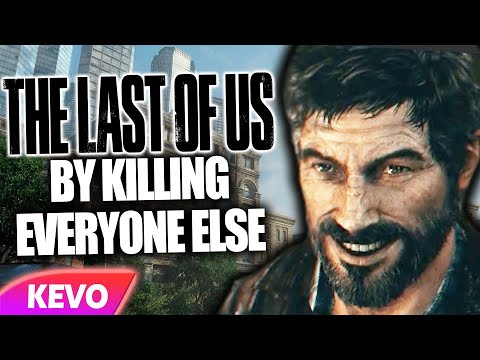 i-try-to-be-the-last-of-us-by-killing-everyone-else