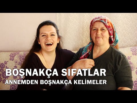 Boşnakça Sıfatlar l Annemden Bir Sürü Yeni Kelime Öğrenin!