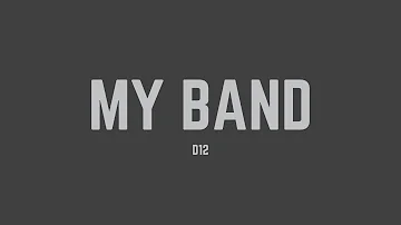 D12 - My Band (Lyrics)