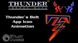 iPlayMore  - THUNDER GAME - Thunder's Bolt app logo 360º Turntable screenshot 1