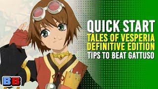 Tales Of Vesperia Quick Tips To Beat Gattuso  Quick Start Guide  Backlog Battle