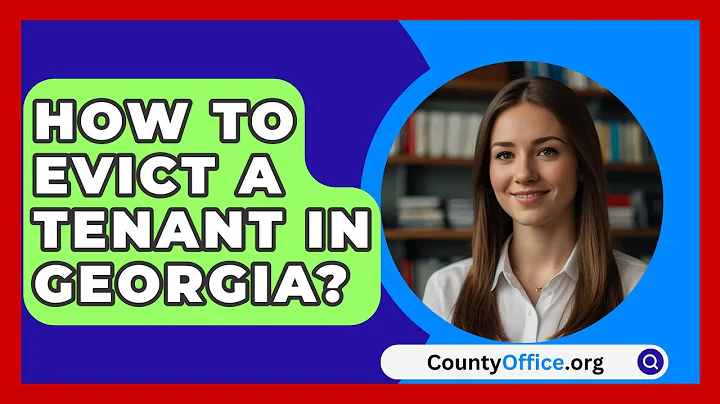 How To Evict A Tenant In Georgia? - CountyOffice.org