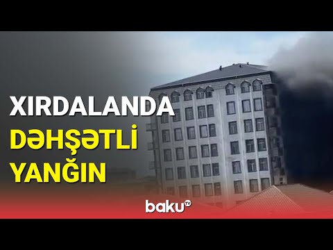 Xırdalanda yaşayış binasında güclü yanğın | FHN məlumat yaydı