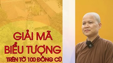 GIẢI MÃ BIỂU TƯỢNG TRÊN TỜ 100 ĐỒNG CŨ