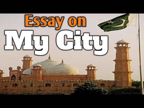 my city essay lahore