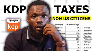WARNING: Amazon KDP Taxes Non US Citizens