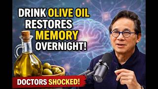 Drink Olive Oil Daily for 7 Days — What Really Happens (not what you think) | Dr. William Li