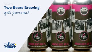 Custom Packaging Case Study: Two Beers Brewing | The BoxMaker Net Worth