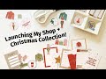 Launching My Shop and Unboxing My First Christmas Release!